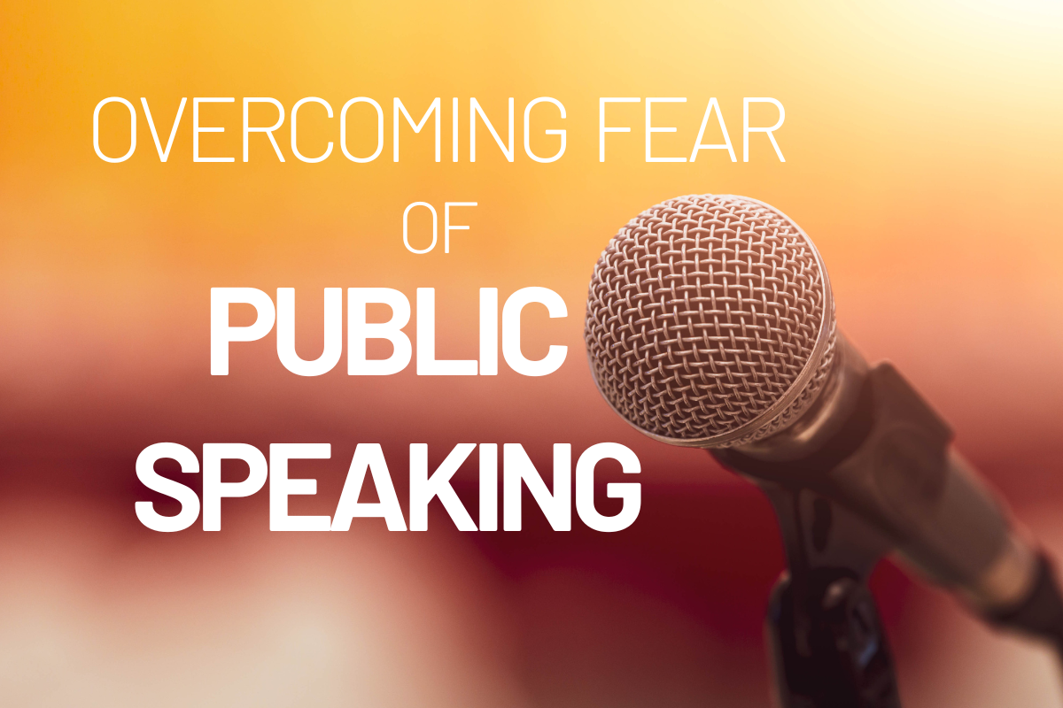 Overcoming Fear of Public Speaking
